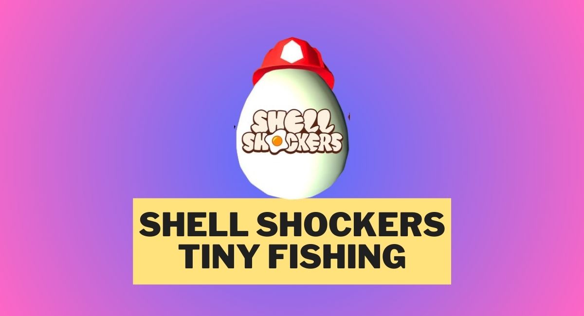 Shell Shockers Tiny Fishing: A Deep Dive into Popular Online Games