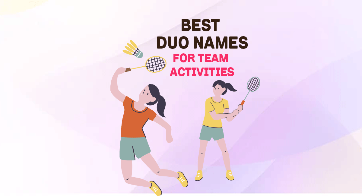 Best Duo Names For Team Activities (Unique &amp; Memorable)