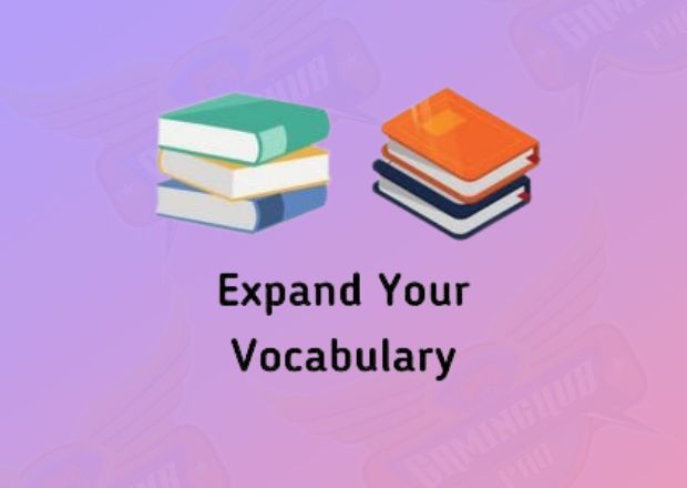 Expand vocabulary 