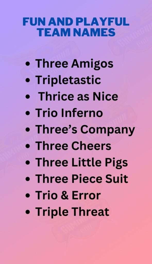 Fun and Playful Team Name