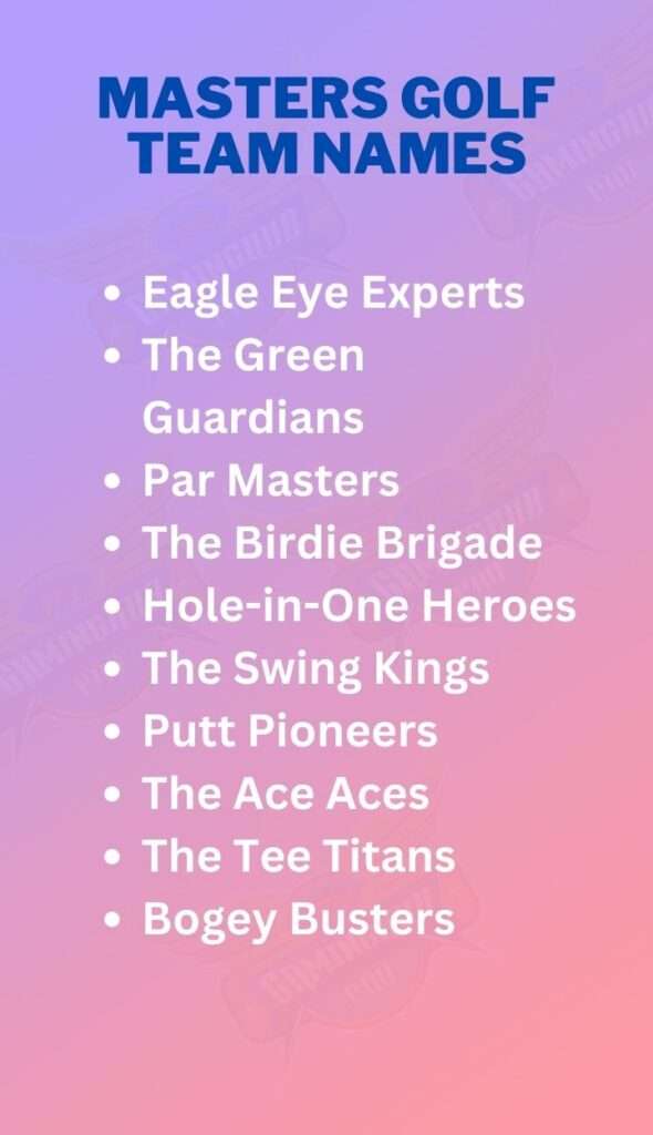 Masters Golf Team Names